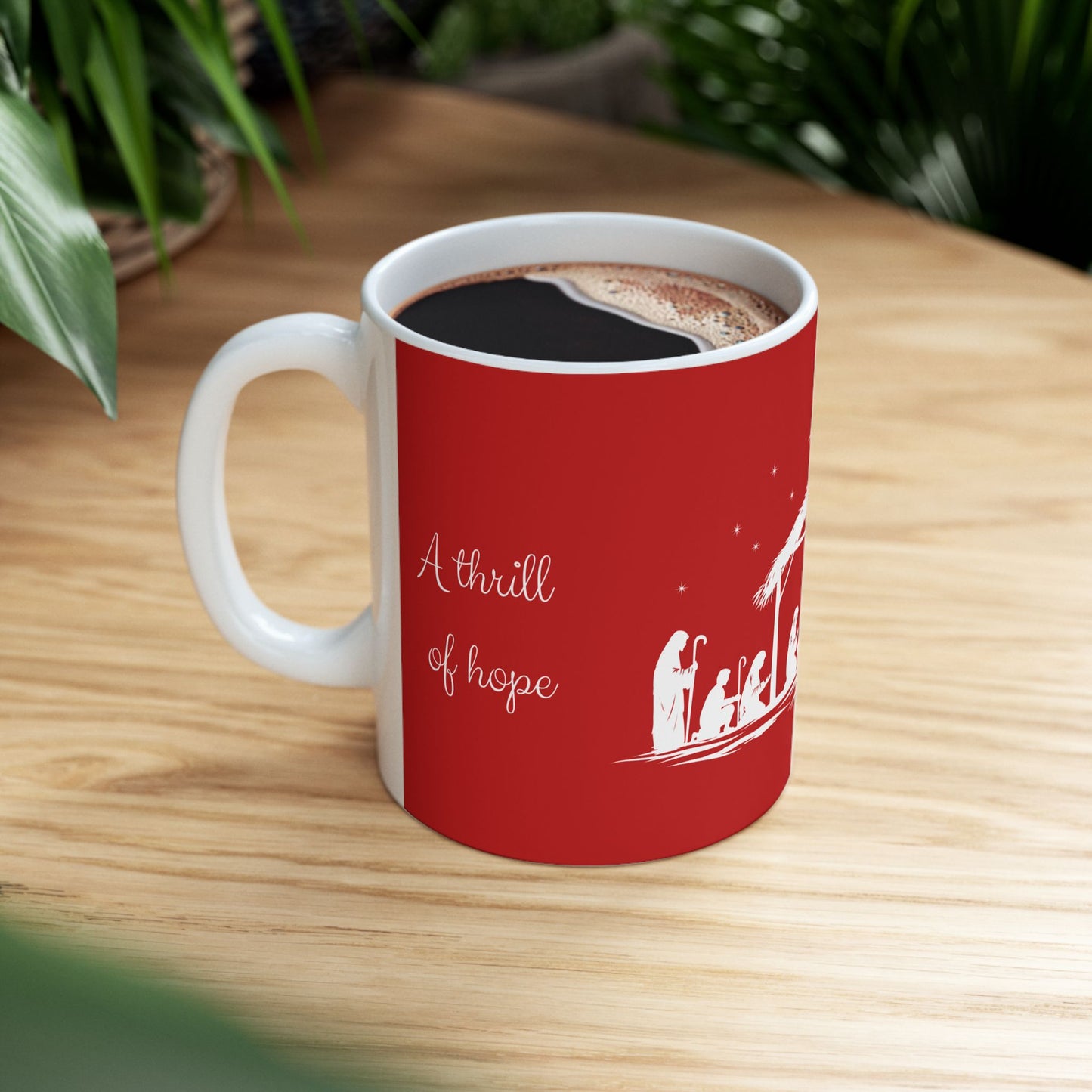 Nativity Christmas Mug - 'A Thrill of Hope' Holiday Cup, 11 oz