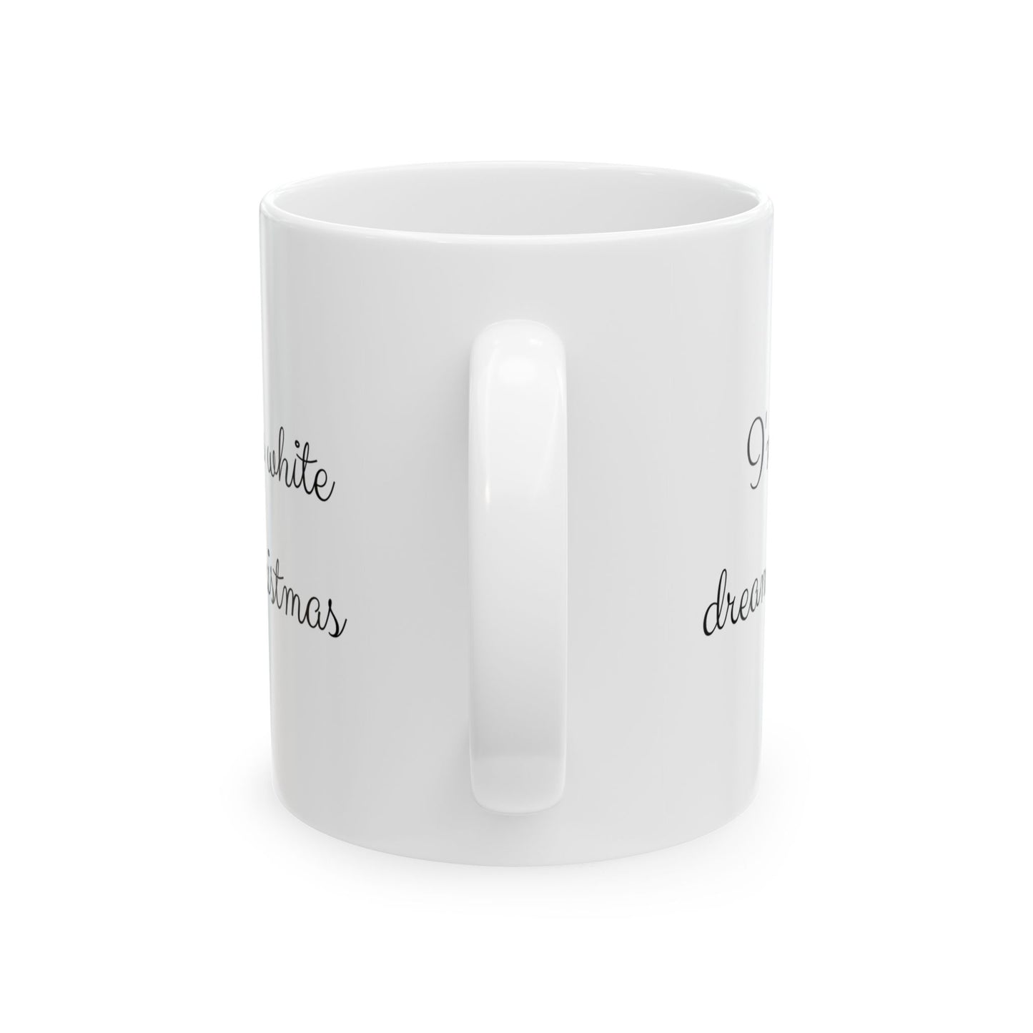 I'm Dreaming of a White Christmas Mug - Vintage Holiday Nostalgia Cup, 11 oz