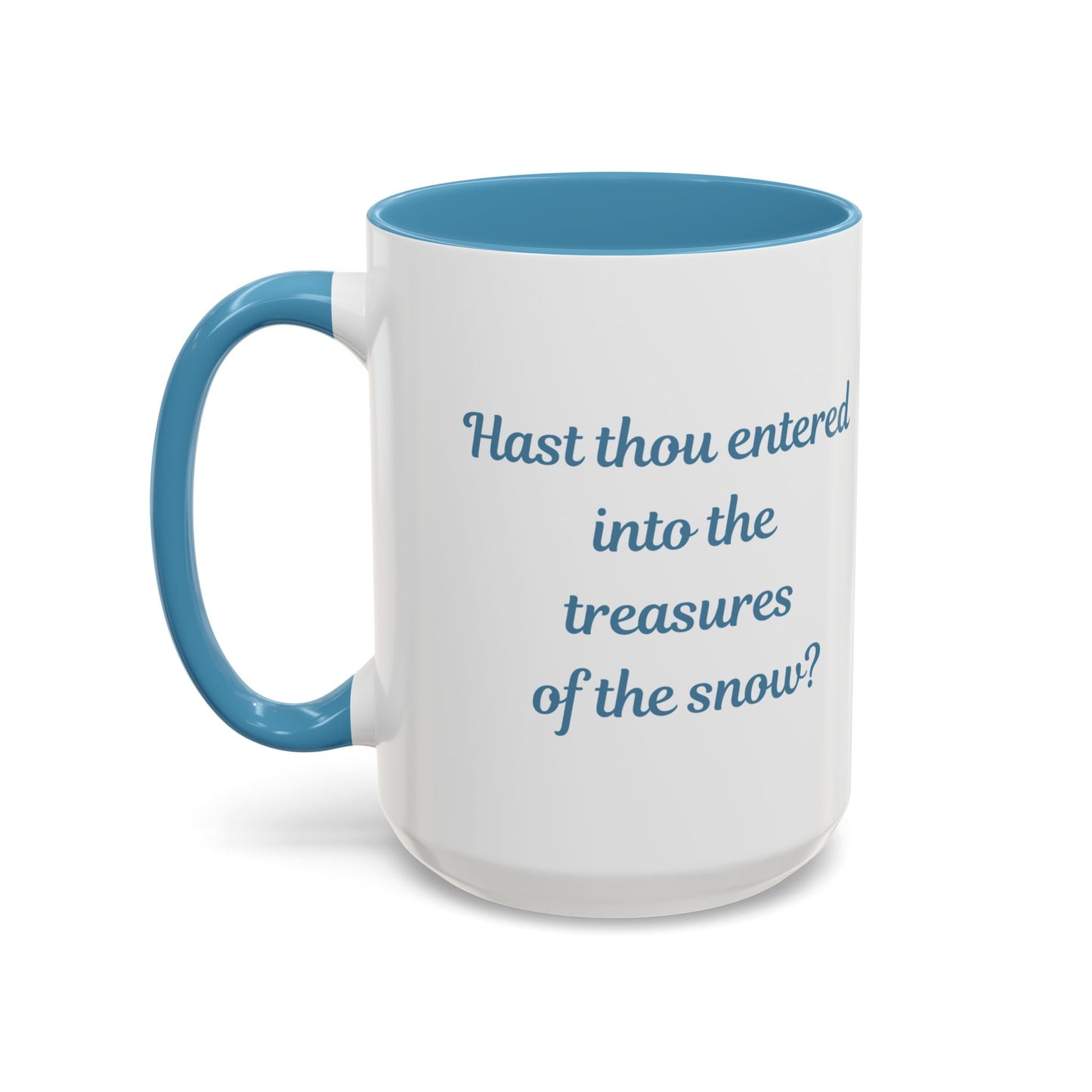 Treasures of the Snow Christmas Mug - Job 38:22 Winter Faith Cup, 11 oz, 15 oz