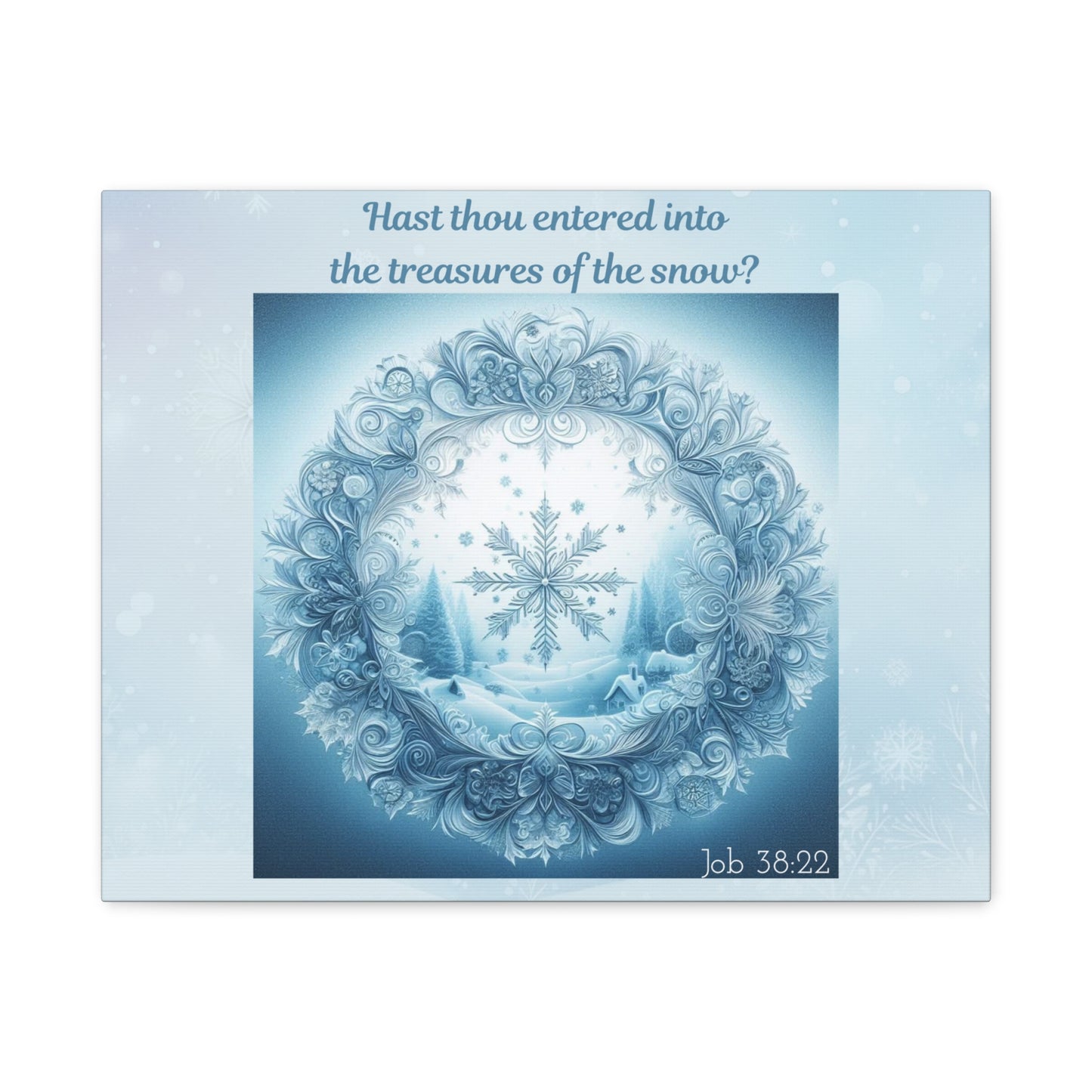 Treasures of the Snow Canvas Wall Art 20x16"- Job 38:22