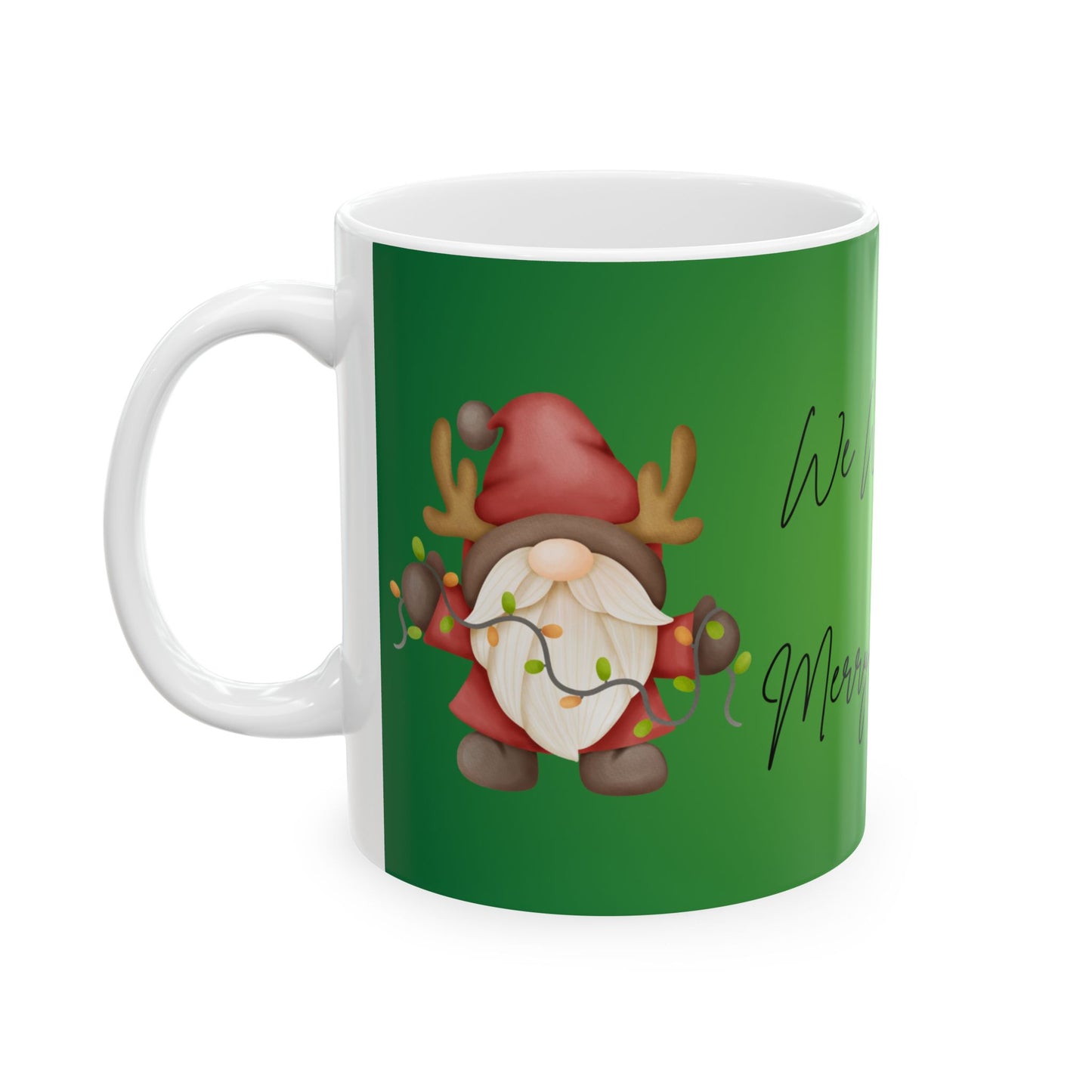 We Wish You a Merry Christmas Gnome Mug  11 oz